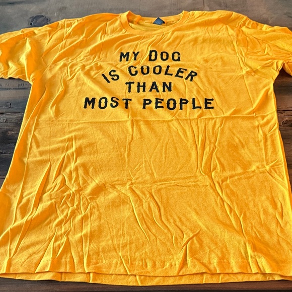 Tultex Tops - NWOT my dog is cooler than most people T-shirt size large